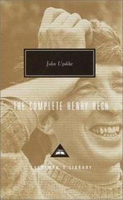 book cover of The Complete Henry Bech (Everyman's Library Classics & Contemporary Classics) by John Hoyer Updike