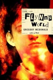 book cover of Flynn's World by Gregory Mcdonald