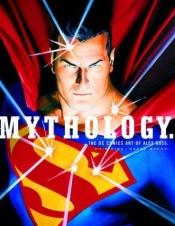 book cover of Mythology by Alex Ross