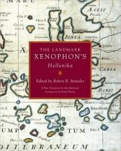 book cover of The Landmark Xenophon's Hellenika : a new translation by Senofonte
