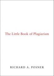 book cover of The Little Book of Plagiarism by Richard Posner