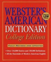 book cover of The American College Dictionary (6716082) by Random House