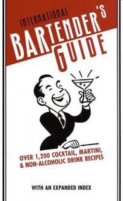 book cover of International Bartender's Guide, Revised Edition by Random House