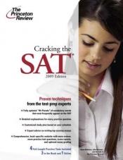 book cover of Cracking the SAT, 2009 Edition (College Test Prep) by Princeton Review