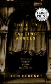 book cover of The City of Falling Angels by John Berendt