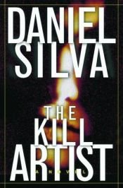 book cover of The Kill Artist by دانيال سيلفا