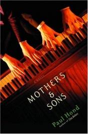 book cover of Mothers and Sons by Paul Hond