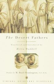 book cover of The Desert Fathers by Helen Waddell (editor)