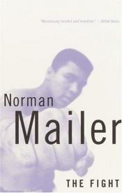 book cover of The Fight by Norman Mailer
