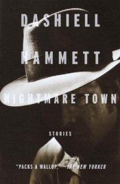 book cover of Nightmare Town by Dashiell Hammet