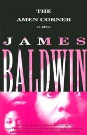 book cover of The Amen Corner by James Baldwin