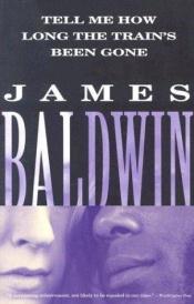 book cover of Dimmi da quanto e partito il treno by James Baldwin