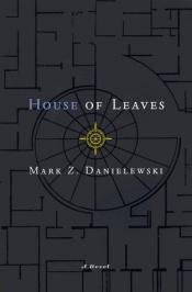 book cover of House of Leaves by Mark Z. Danielewski|Zampanò