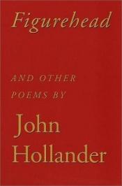 book cover of Figurehead & other poems by John Hollander