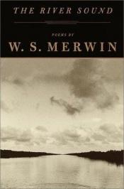 book cover of The river sound by W. S. Merwin