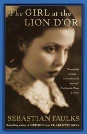 book cover of Girl at the Lion d'Or, The (Vintage International Original) by Себастьян Фолкс