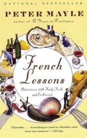 book cover of French Lessons by Питър Мейл