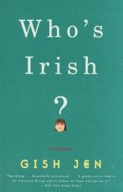 book cover of Who's Irish by Gish Jen