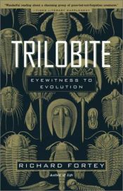 book cover of Trilobite! Eyewitness to Evolution by Richard Fortey