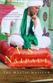 book cover of The Mystic Masseu by V. S. Naipaul