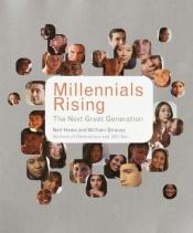 book cover of Millennials Rising by Neil Howe