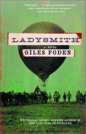 book cover of Ladysmith by Giles Foden