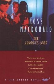 book cover of The Goodbye Look (Lew Archer) by Рос Макдоналд