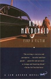 book cover of Find a Victim by Ross Macdonald