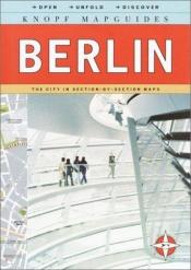 book cover of Knopf MapGuide: Berlin (Knopf Mapguides) by Knopf Guides