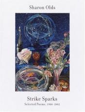 book cover of Strike sparks by Sharon Olds