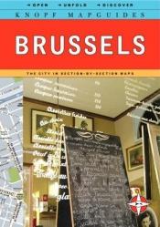 book cover of Knopf MapGuide: Brussels (Knopf Mapguides) by Knopf Guides