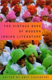 book cover of The Vintage book of modern Indian literature by Amit Chaudhuri