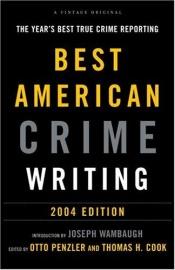 book cover of Best American crime writing 2004 by Otto Penzler