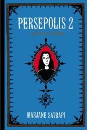 book cover of Persepolis 2: The story of a return by マルジャン・サトラピ