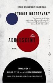book cover of The Adolescent by பியோதர் தஸ்தயெவ்ஸ்கி