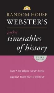 book cover of Random House Reference Timetables of History by Random House