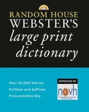 book cover of Random House Webster's Large Print Dictionary by Random House