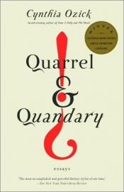 book cover of Quarrel & quandary by Синтия Озик