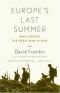 Europas sista sommar : vem startade första världskriget?