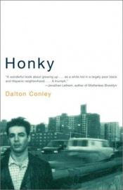 book cover of Honky by Dalton Conley