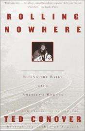 book cover of Rolling nowhere by Ted Conover