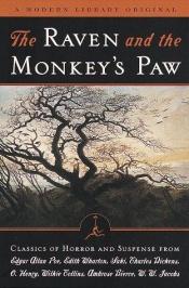 book cover of The Raven and the Monkey's paw : classics of horror and suspense from the Modern Library by Էդգար Ալլան Պո