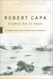 book cover of Slightly out of focus by روبرت كابا