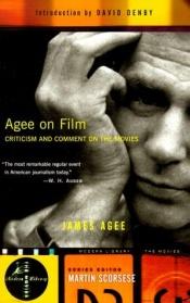 book cover of Agee on Film: Criticism and Comment on the Movies by James Agee