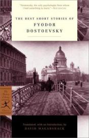 book cover of best short stories of Dostoevsky by Fiodor Michajlovič Dostojevskij
