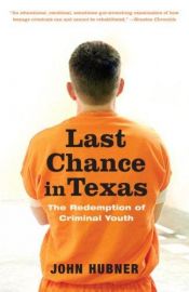 book cover of Last Chance in Texas by John Hubner