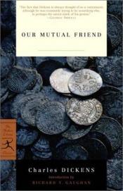 book cover of Our Mutual Friend by Charles Dickens|G. K. Chesterton