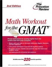 book cover of Math Workout for the GMAT, 2nd Edition (Graduate Test Prep) by Princeton Review