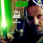 book cover of Star wars, episode I. I am a Jedi by Marc Cerasini