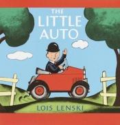 book cover of The Little Auto by Lois Lenski